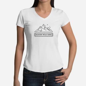 Raising Wild Ones Mom Or Dad Life Mountain Gift Women V-Neck T-Shirt - Seseable