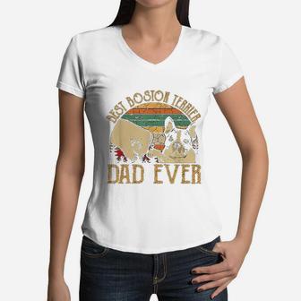 Retro Vintage Best Boston Terrier Dad Ever Women V-Neck T-Shirt - Seseable
