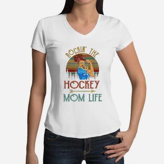 Rockin The Hockey Mom Life Funny Gift For Mom Women V-Neck T-Shirt - Seseable