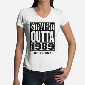 Straight Outta 1989 Dirty Thirty 32nd Birthday Gift Vintage Women V-Neck T-Shirt - Seseable