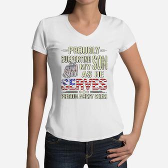 Supporting My Son As He Serves Military Proud Army Mom Women V-Neck T-Shirt - Seseable