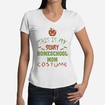 This Is My Scary Homeschool Mom Costume - This Is My Scary Homeschool Mom Costume - This Is My Scary Homeschool Mom Costume Women V-Neck T-Shirt - Seseable