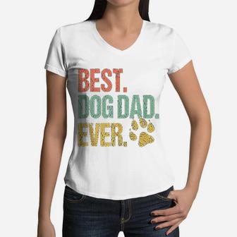 Vintage Best Dog Dad Ever Funny Dog Lover Gifts Fathers Day Women V-Neck T-Shirt - Seseable