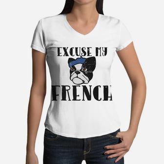 Vintage Excuse My French Bulldog Funny French Women V-Neck T-Shirt - Seseable