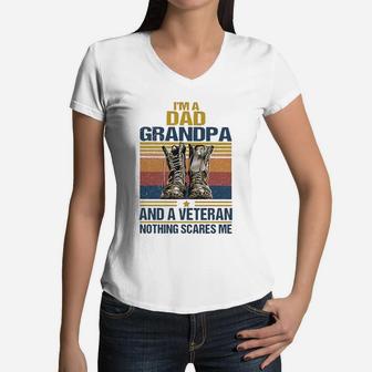 Vintage I’m A Dad Grandpa And A Veteran Nothing Scares Me Women V-Neck T-Shirt - Seseable