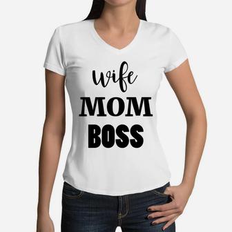 Wife Mom Boss Cute Funny Parenting For Mothers Women V-Neck T-Shirt - Seseable