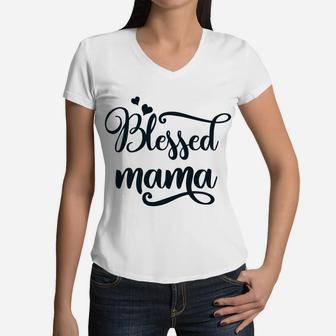 Womens Blessed Mama Thankful Mom Mothers Day Gift Outfit Women V-Neck T-Shirt - Seseable