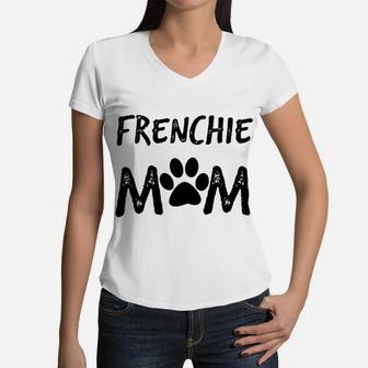Womens Frenchie Mom Womens French Bulldog Animal Lover Women V-Neck T-Shirt - Seseable