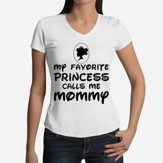Womens My Favorite Princess Calls Me Mommy Women V-Neck T-Shirt - Seseable