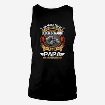 Aber Papa ist mein Liebster Herren Unisex TankTop, Spruch für Väter - Seseable