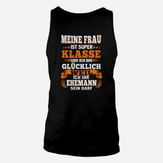 Herren Unisex TankTop Super Klasse Frau - Glücklicher Ehemann Motiv - Seseable