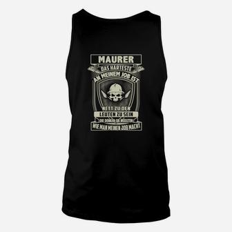 Humorvolles Maurer Unisex TankTop, Totenkopf Design mit Spruch - Seseable