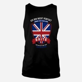 Ich bin nicht perfekt aber ein Brite Unisex TankTop, Stolz mit UK-Flagge - Seseable