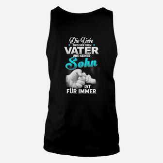 Liebe zwischen Vater und Sohn Unisex TankTop, Schwarzes Tee mit Botschaft - Seseable