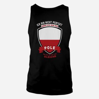 Polen-Themen Unisex TankTop: Nicht perfekt, aber Pole Spruch-Unisex TankTop - Seseable