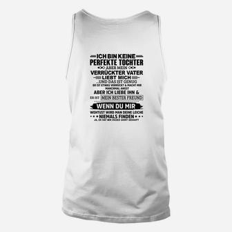 Vater-Tochter Spruch Unisex TankTop, Statement Tee für Töchter - Seseable