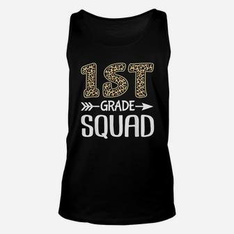 1st Grade Squad Leopard First Grade Teacher Student Unisex Tank Top - Seseable