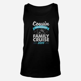 2019 Family Cruise Squad Matching Cousin Unisex Tank Top - Seseable