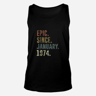 47th Retro Birthday Gift - Vintage Epic Since January 1974 Unisex Tank Top - Seseable