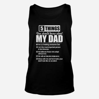 5 Things You Should Know About My Dad Unisex Tank Top - Seseable