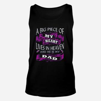 A Big Piece Of My Heart Lives In Heaven And He Is My Dad Unisex Tank Top - Seseable