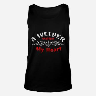A Welder Melted My Heart Perfect Gift For Wife Girlfriend Unisex Tank Top - Seseable