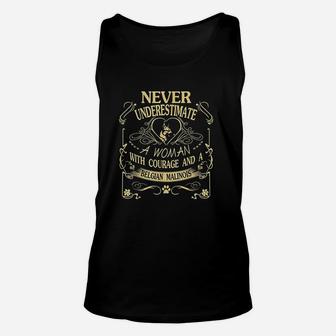 A Woman With Courage And A Belgian Malinois Unisex Tank Top - Seseable