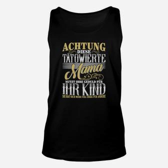 Achtung Diese Tatowierte Mama TankTop - Seseable