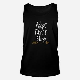 Adopt Dont Shop Rescue Animals Adopt A Dog Ca Unisex Tank Top - Seseable
