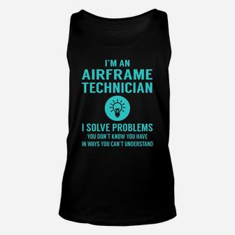 Airframe Technician I Solve Problem Job Title Shirts Unisex Tank Top - Seseable
