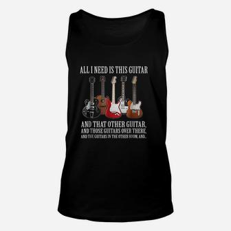 All I Need Is This Guitar True Story About Guitarists Unisex Tank Top - Seseable