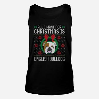 All I Want For Christmas Is English Bulldog Dog Xmas Unisex Tank Top - Seseable
