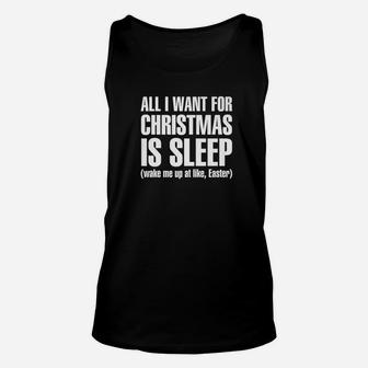 All I Want For Christmas Is Sleep Wake Me Up For Easter Unisex Tank Top - Seseable