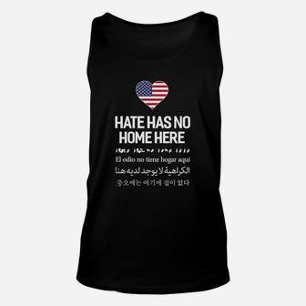 America-hate Has No Home Here In Multiple Language Tshirt Unisex Tank Top - Seseable
