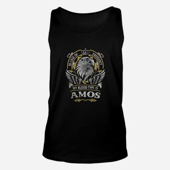 Amos In Case Of Emergency My Blood Type Is Amos Gifts T Shirt Unisex Tank Top - Seseable