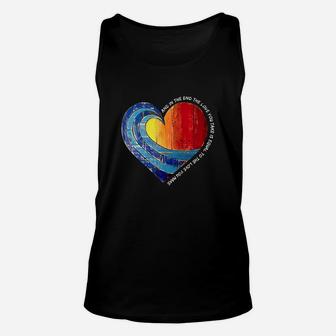 And In The End The Love You Take Unisex Tank Top - Seseable