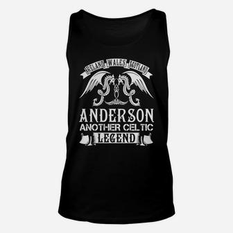 Anderson Shirts - Ireland Wales Scotland Anderson Another Celtic Legend Name Shirts Unisex Tank Top - Seseable