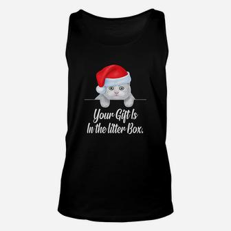 Aneisha Your Gift Is In The Litter Box Christmas Cat Gift Unisex Tank Top - Seseable