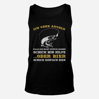 Angeln Bier Oder Hilfe Hier Bestellen TankTop - Seseable