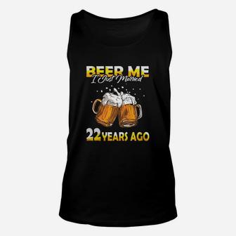 Anniversary Gift I Just Married 22 Years Ago Wedding Celebration Unisex Tank Top - Seseable