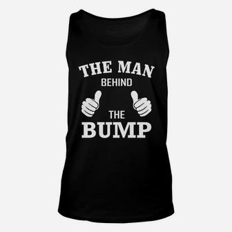Apparel Baby Daddy Funny New Dad The Man Behind The Bump Fatherhood Christmas Unisex Tank Top - Seseable