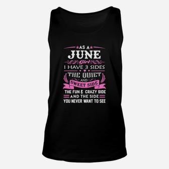 As A June Girl I Have Three Sides Unisex Tank Top - Seseable