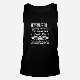 As A November Girl I Have 3 Sides The Quiet And Sweet Side Unisex Tank Top - Seseable