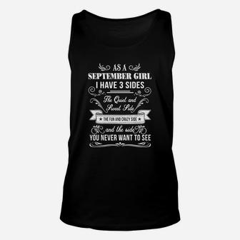As A September Girl I Have 3 Sides The Quiet And Sweet Side Unisex Tank Top - Seseable