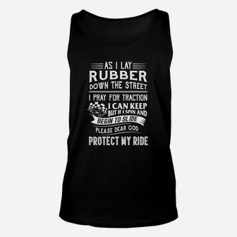 As I Lay Rubber Down The Street | Drag Racing T Shirts Unisex Tank Top - Seseable