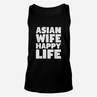 Asian Wife Happy Life Gift For Funny American Husband Unisex Tank Top - Seseable