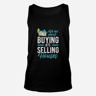 Ask Me About Buying Selling Houses Realtor Real Estate Agent Unisex Tank Top - Seseable