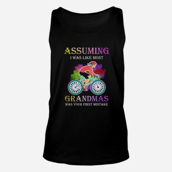 Assuming I Was Like Most Grandpas Was Your First Mistake Colorful Unisex Tank Top - Seseable