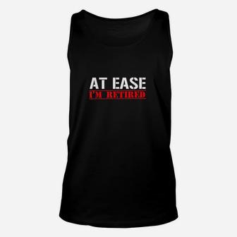 At Ease Im Retired Funny Army Veteran Gift Unisex Tank Top - Seseable