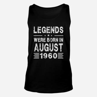 August 1960 Legends Were Born In August 1960 Unisex Tank Top - Seseable